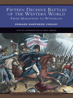 cover image of Fifteen Decisive Battles of the Western World (Barnes & Noble Library of Essential Reading)
